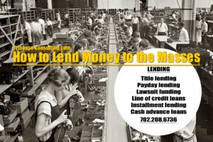 The Business of Lending Money to the Masses