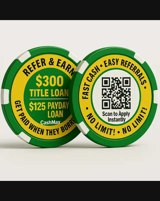 Poker chip referral program: a branded chip with a QR code that pays customers to refer borrowers